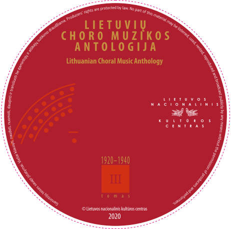 CD Lietuvių choro muzikos antologija, III tomas, 1920 – 1940 m.