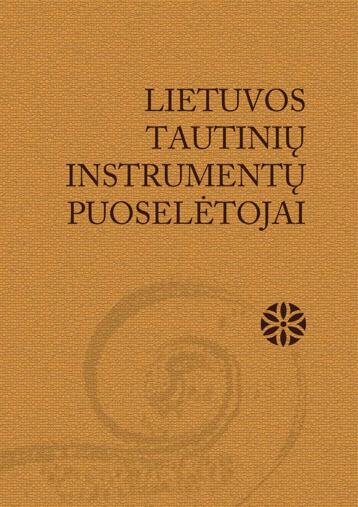 Lietuvos tautinių instrumentų puoselėtojai. Enciklopedinis žinynas. Leidinio sudarytoja Algytė Merkelienė. – Vilnius: Lietuvos nacionalinis kultūros centras, 2023. – 455 p. Kaina 20 Eur